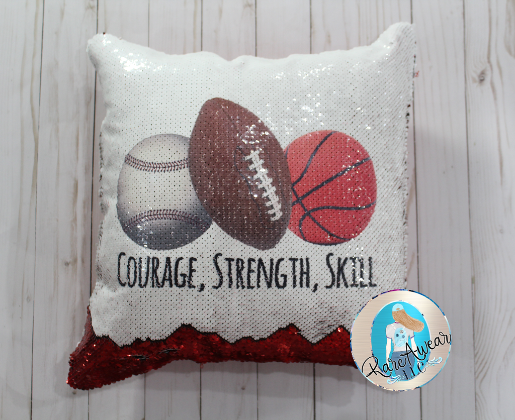 Courage, Strength, Skill Sequin Pillow